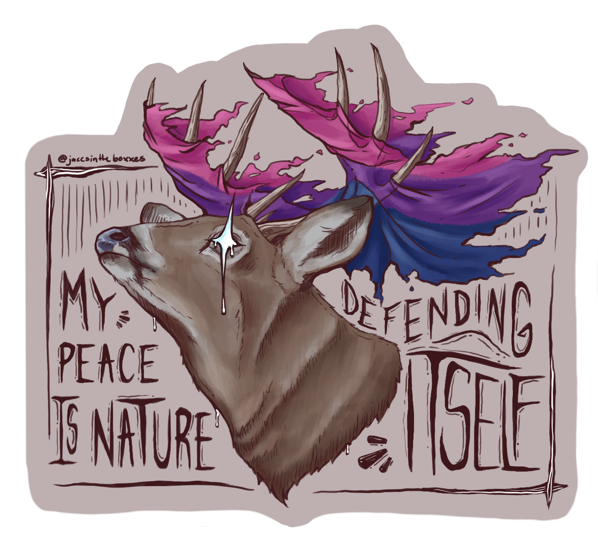 "My Peace is Nature Defending Itself" Pride Sticker
