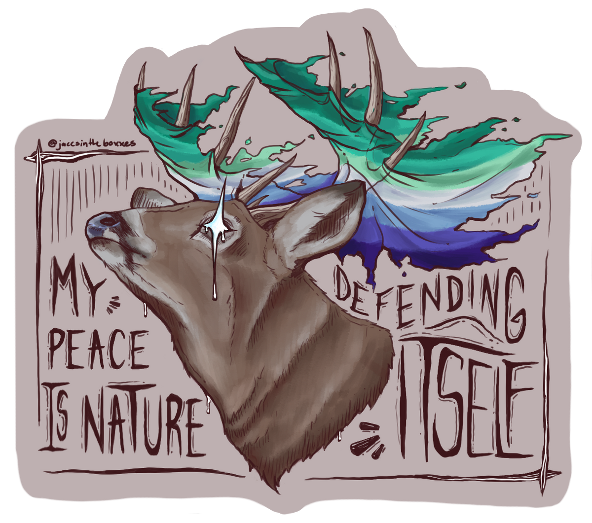 "My Peace is Nature Defending Itself" Pride Sticker