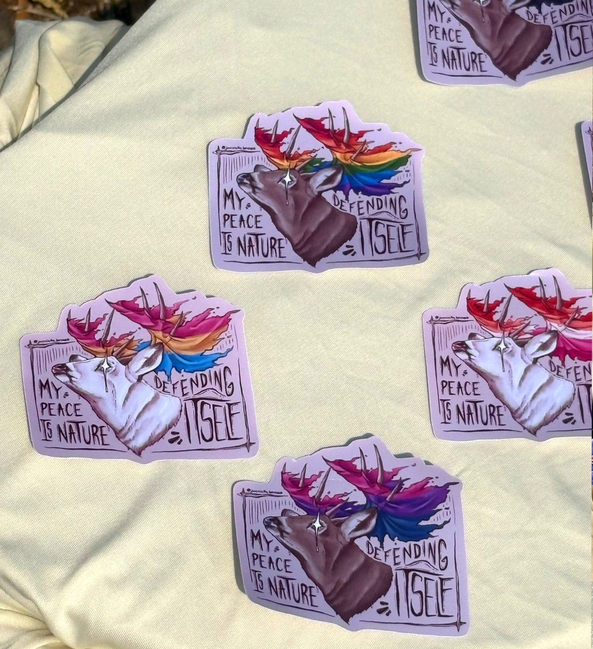 "My Peace is Nature Defending Itself" Pride Sticker