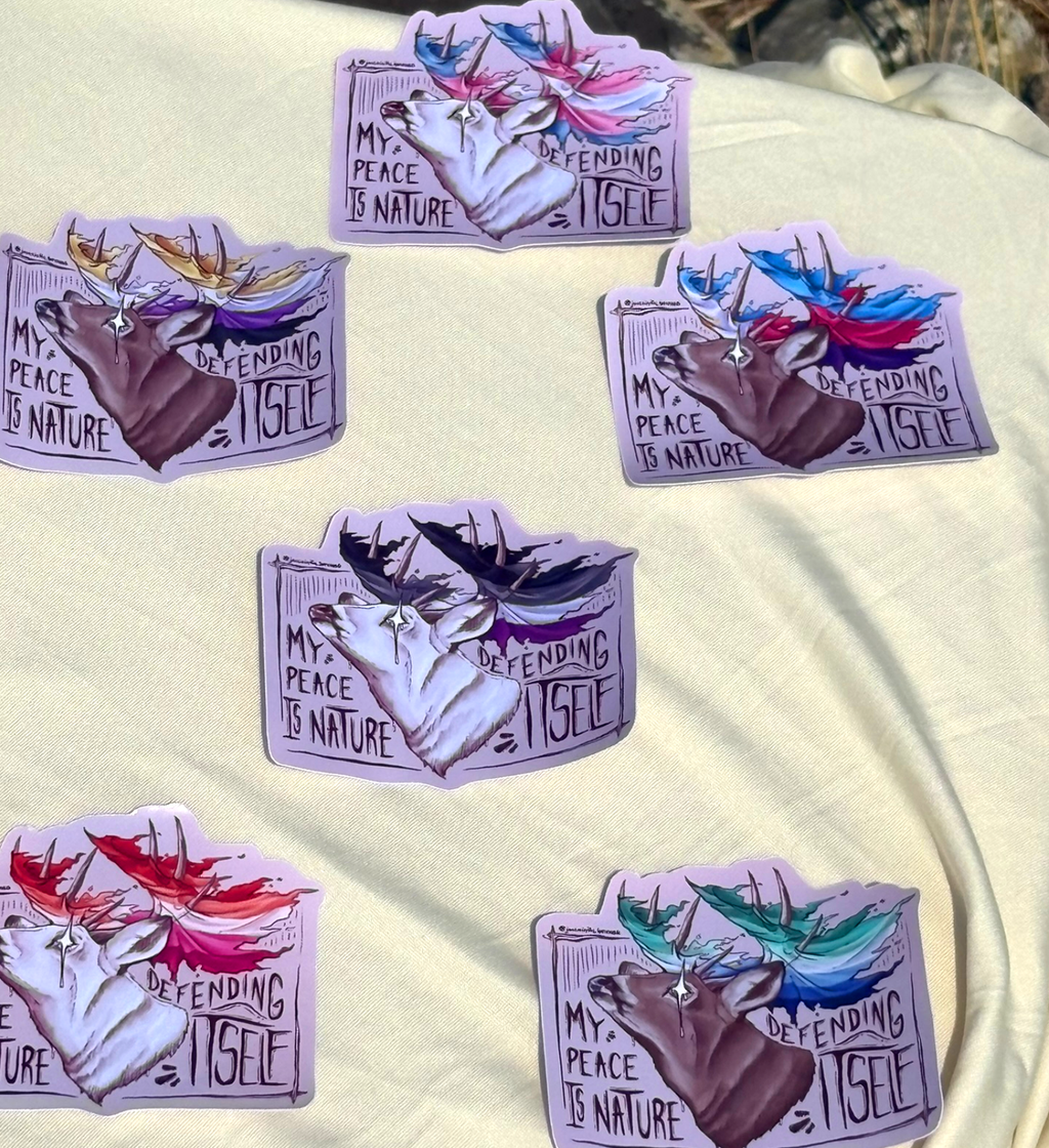 "My Peace is Nature Defending Itself" Pride Sticker