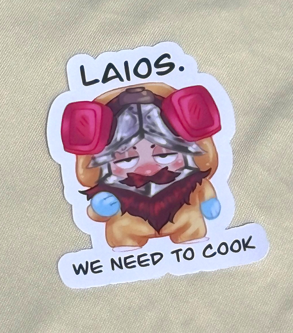 "Laios, We Need To Cook" Sticker
