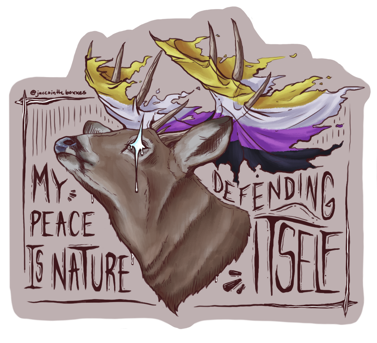 "My Peace is Nature Defending Itself" Pride Sticker
