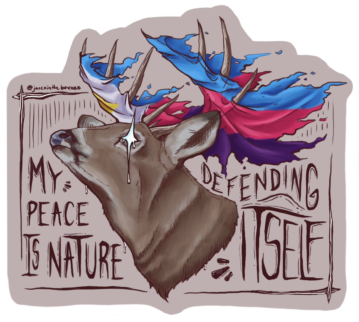 "My Peace is Nature Defending Itself" Pride Sticker